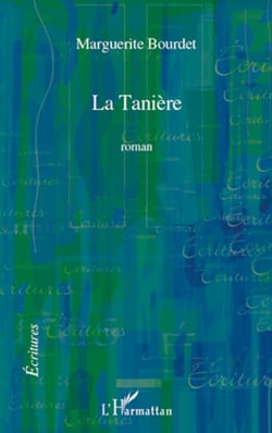 La Tanière - Roman