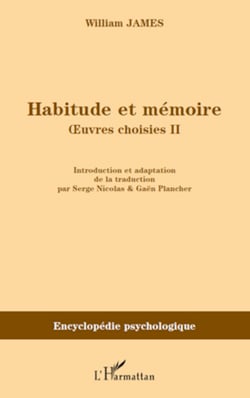 Habitude et mémoire - Oeuvres choisies II
