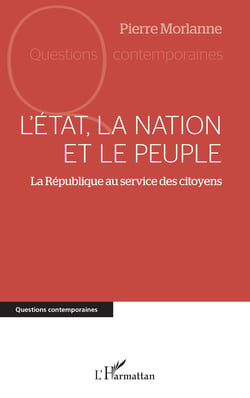 L’État, la nation et le peuple - La République au service des citoyens