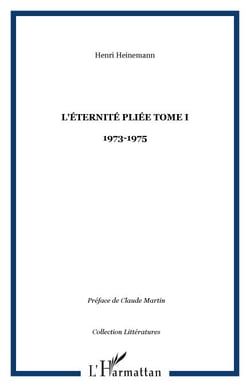 L'éternité pliée Tome I - - 1973-1975