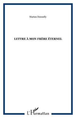 Lettre à mon frère éternel