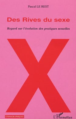 Des Rives du sexe - Regard sur l'évolution des pratiques sexuelles