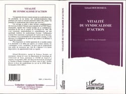 Vitalité du syndicalisme d'action - La CFDT Basse-Normandie