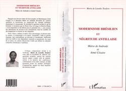 MODERNISME BRESILIEN ET NEGRITUDE ANTILLAISE - Mario de Andrade et Aimé Césaire