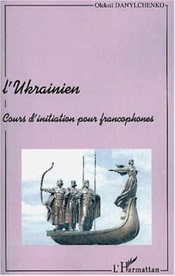 L'UKRAINIEN - Cours d'initiation pour francophones