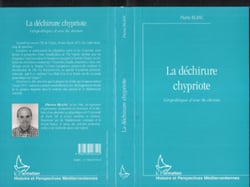 LA DÉCHIRURE CHYPRIOTE - Géopolitique d'une île divisée