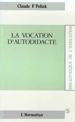 La vocation d'autodidacte