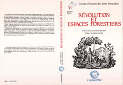 Révolution et espaces forestiers - Groupe d'histoire des forêts françaises