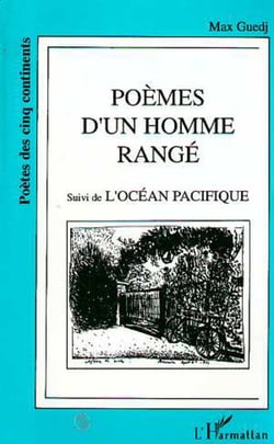 Poèmes d'un homme rangé - Suivi de L'Océan Pacifique