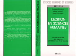 L'édition en sciences humaines - La mise en scène des sciences de l'homme et de la société