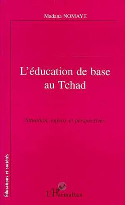 L'éducation de base au Tchad - Situation, enjeux, et perspectives