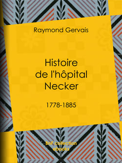 Histoire de l'hôpital Necker - 1778-1885