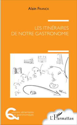 Les itinéraires de notre gastronomie