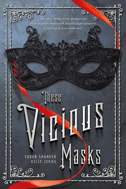 These Vicious Masks - A Swoon Novel