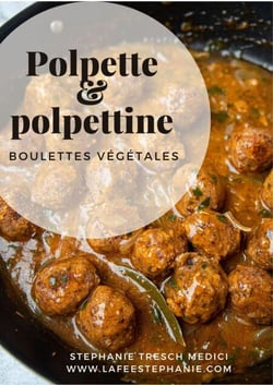 Polpette &amp; polpettine - 14 recettes de boulettes et petites boulettes vegan