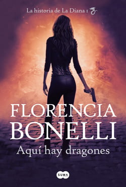 Aquí hay dragones - La historia de La Diana I
