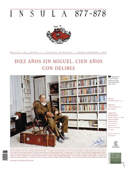 Diez años sin Miguel. Cien años con Delibes (Ínsula n° 877-878) - (Enero-febrero de 2020)
