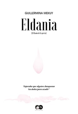 Eldania (el llanto de la perra)