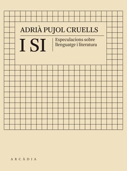 I si - Especulacions sobre llenguatge i literatura