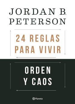 Orden y caos: 24 reglas para vivir (Pack) - 12 reglas para vivir y Más allá del orden