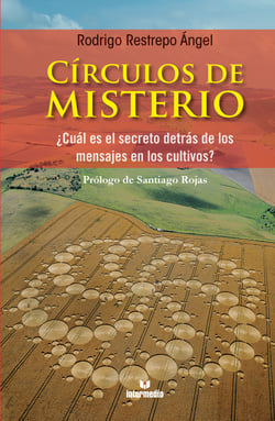 Ci´rculos de misterio - ¿Cuál es el secreto detrás de los mensajes en los cultivos?