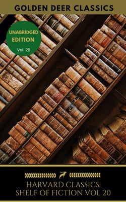 The Harvard Classics Shelf of Fiction Vol: 20 - Valera, Bjørnson, Kielland