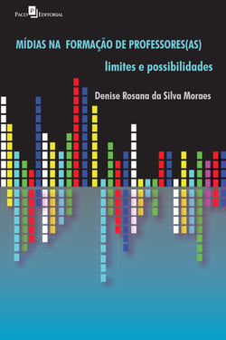 As Mídias na formação de professores - Limites e Possibilidades