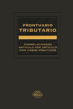 Prontuario Tributario  2016 - Correlacionado Artículo por Artículo con Casos Prácticos. Profesional
