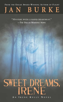 Sweet Dreams, Irene - An Irene Kelly Mystery