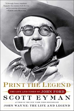 Print the Legend - The Life and Times of John Ford