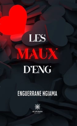 Les maux d’Eng