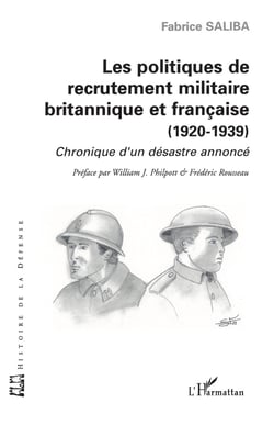 Les politiques de recrutement militaire britannique et franç : Chronique d'un désastre annoncé
