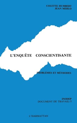 Enquête conscientisante - problèmes et méthodes
