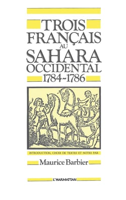 Trois francais au sahara occidental (1784-1786)