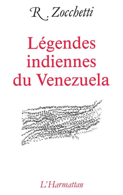 Légendes indiennes du Vénézuela