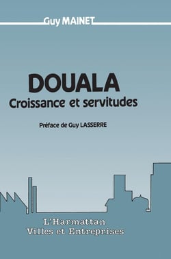 Douala - croissance et servitudes