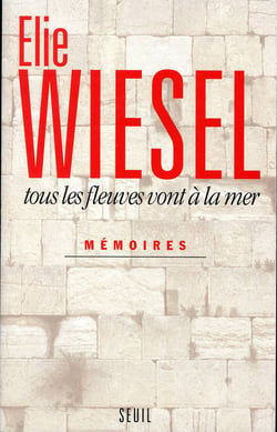 Mémoires Tome 1 : Tous les fleuves vont a la mer