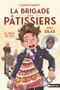 La brigade des pâtissiers avec Silax Tome 2 : Le rêve de Léo