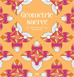 Coloriages pour me détendre Merci les Livres - Géométrie sacrée