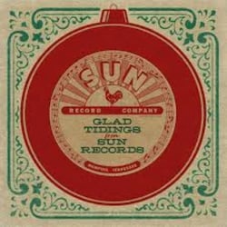 Glad Tidings From Sun Records