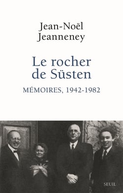 Le rocher de Süsten - mémoires, 1942-1982