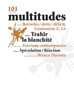 Revue Multitudes n.101 : Hiver 2026