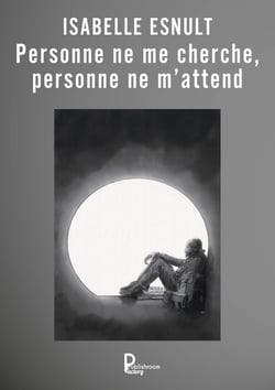 Personne ne me cherche, personne ne m'attend