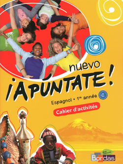 NUEVO APUNTATE : espagnol - 1re année - cahier d'activité (édition 2011)