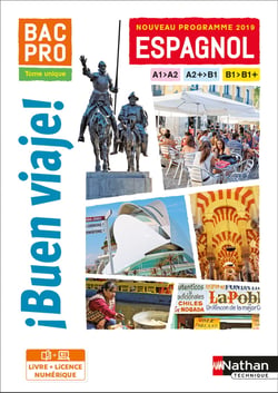 Buen viaje : espagnol : bac pro : niveau A2/B2 : livre + licence de l'élève (édition 2019)