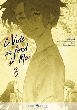 Ce vide au fond de moi Tome 3
