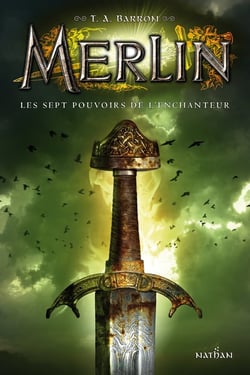 Merlin - cycle 1 Tome 2 : les sept pouvoirs de l'enchanteur