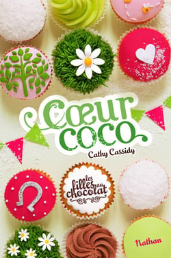 Les filles au chocolat Tome 4 : coeur coco