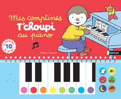 Mes comptines T'choupi au piano