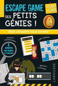 Escape game des petits génies ! : Du CM1 au CM2